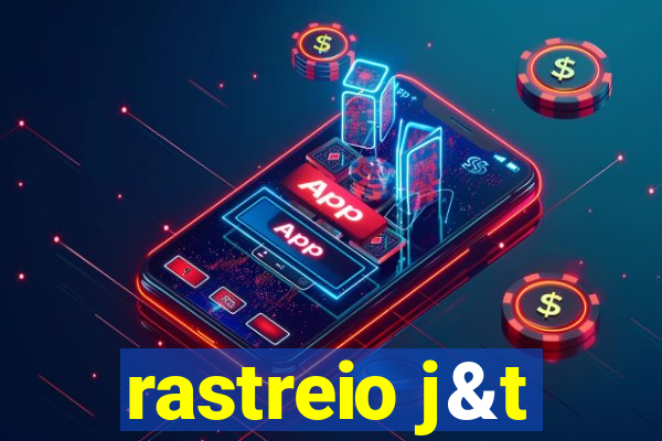 rastreio j&t